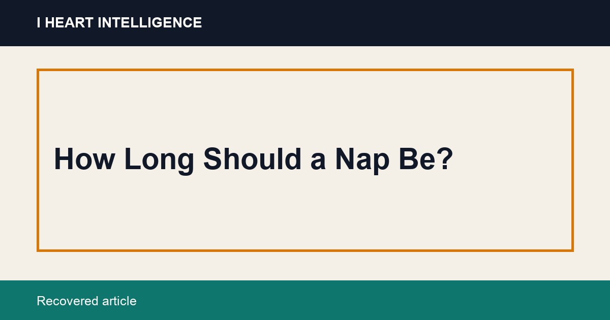 How Long Should a Nap Be?