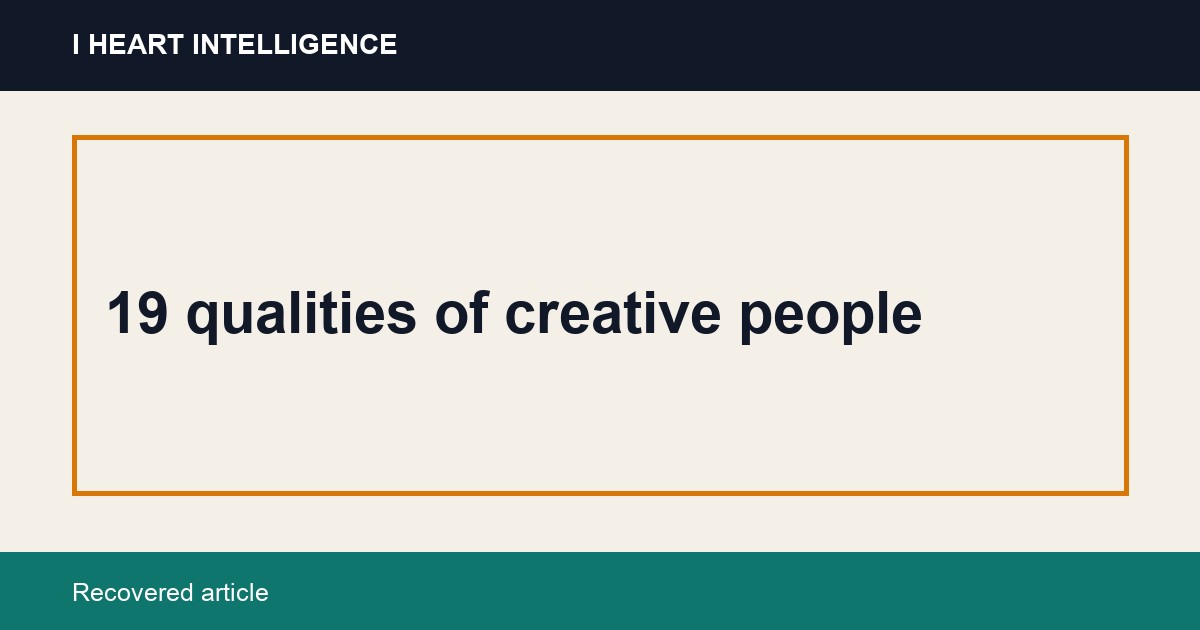 19 qualities of creative people