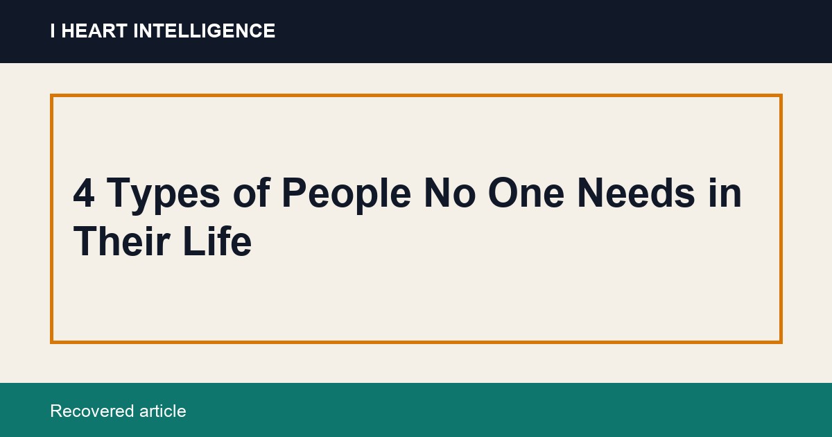 4 Types of People No One Needs in Their Life