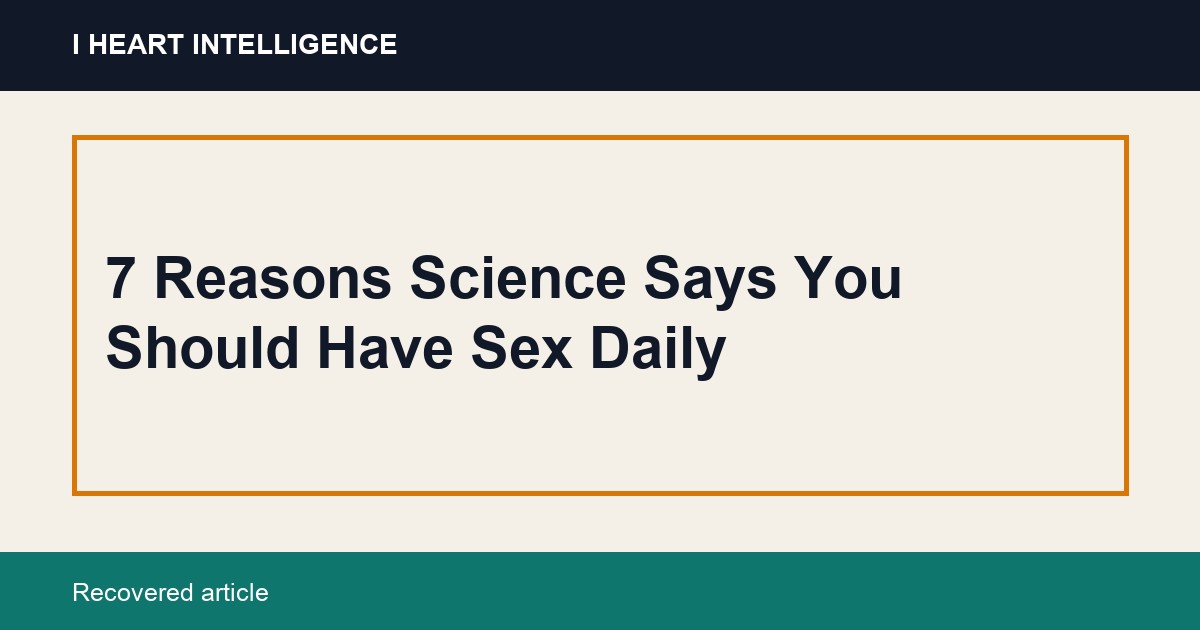 7 Reasons Science Says You Should Have Sex Daily
