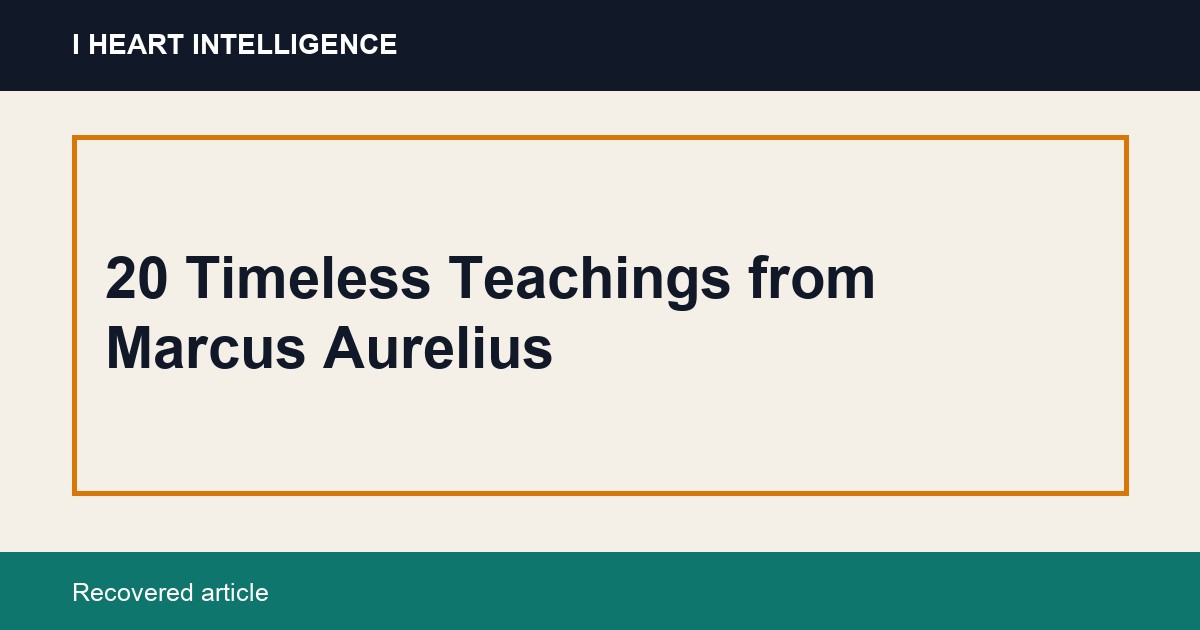20 Timeless Teachings from Marcus Aurelius