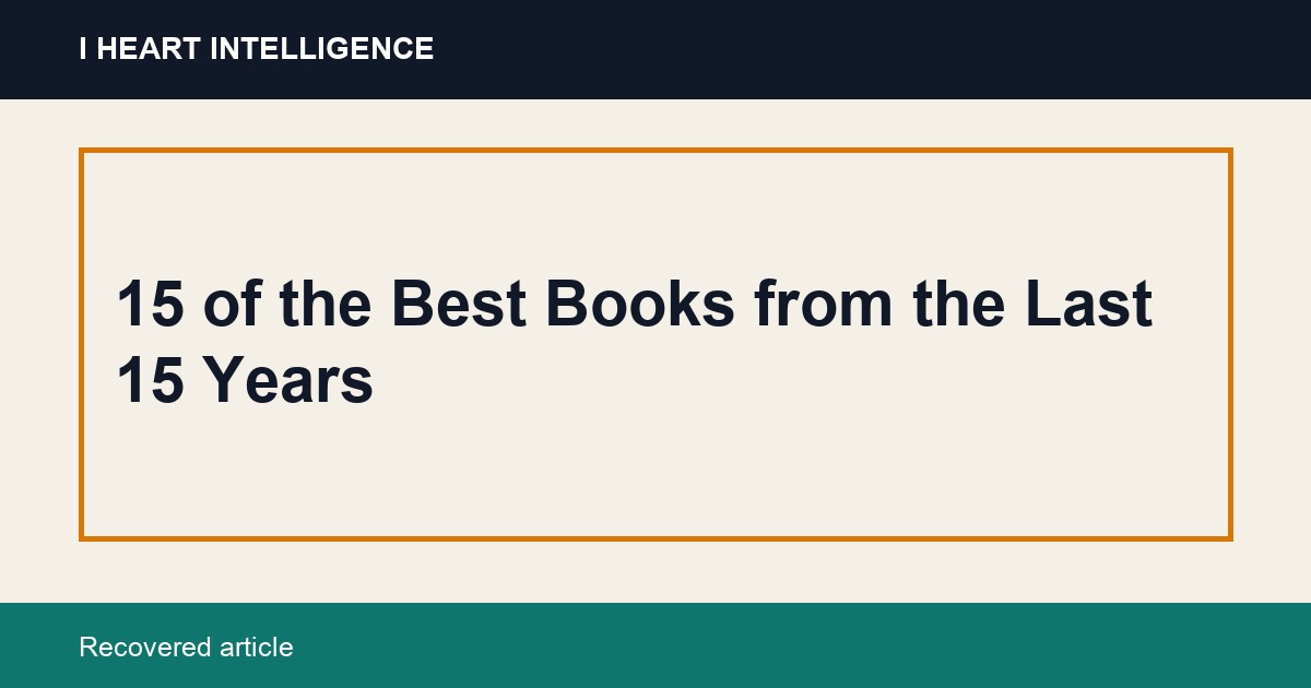 15 of the Best Books from the Last 15 Years
