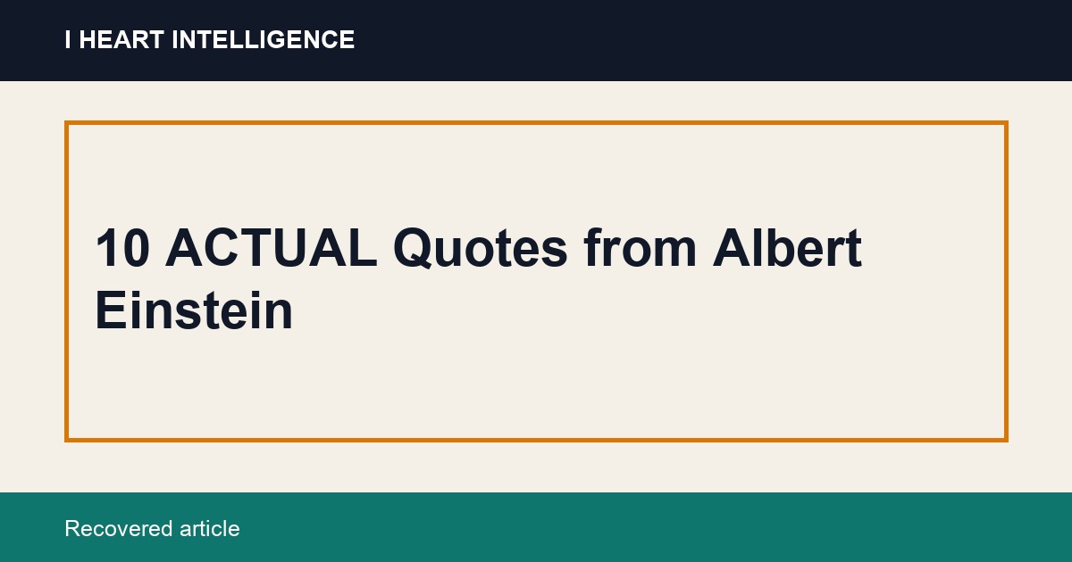 10 ACTUAL Quotes from Albert Einstein