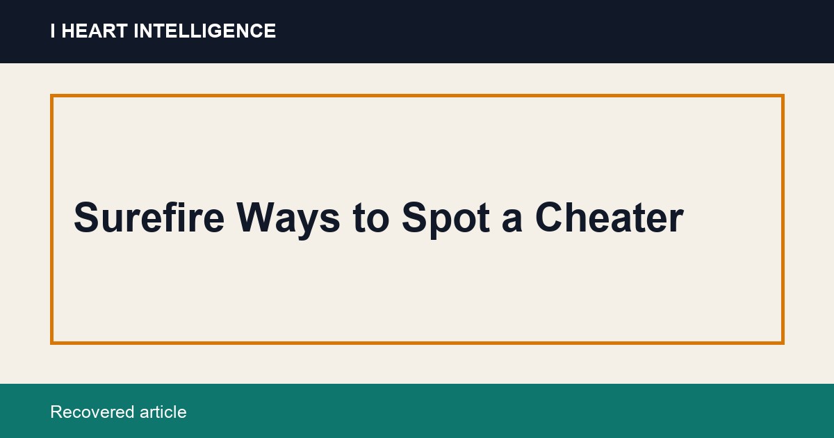 Surefire Ways to Spot a Cheater
