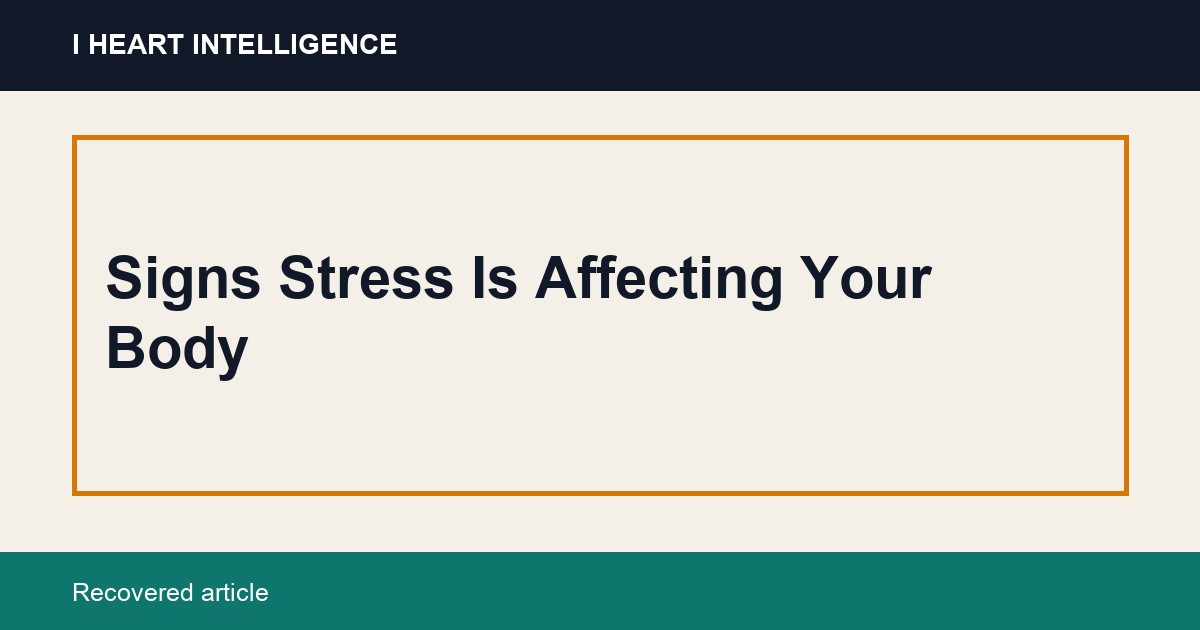 Signs Stress Is Affecting Your Body