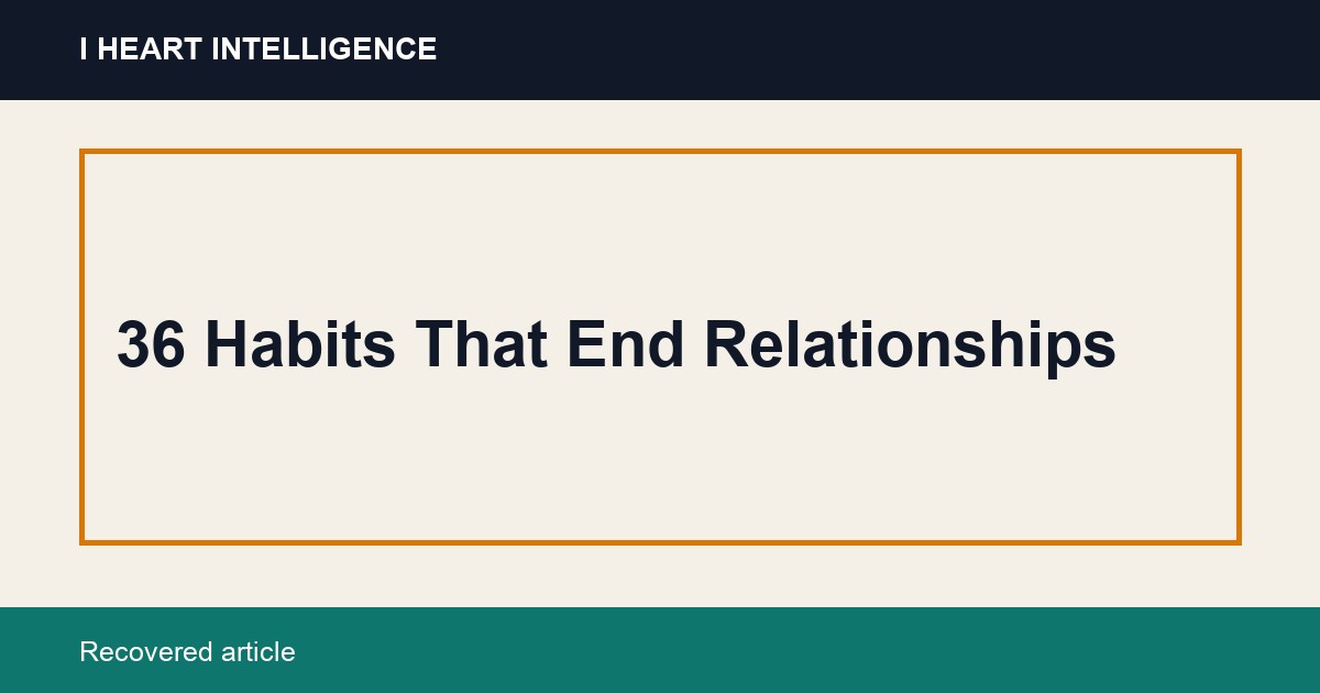 36 Habits That End Relationships