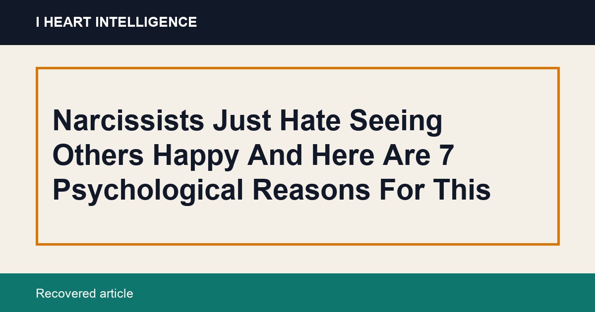 Narcissists Just Hate Seeing Others Happy And Here Are 7 Psychological Reasons For This