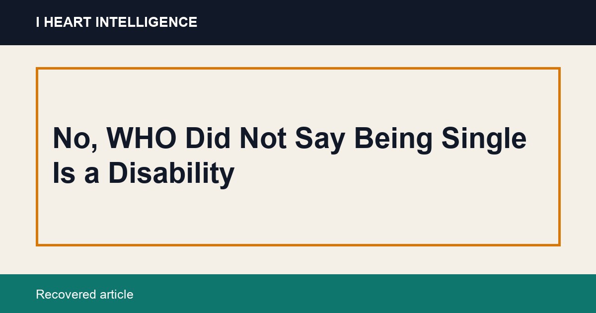 No, WHO Did Not Say Being Single Is a Disability