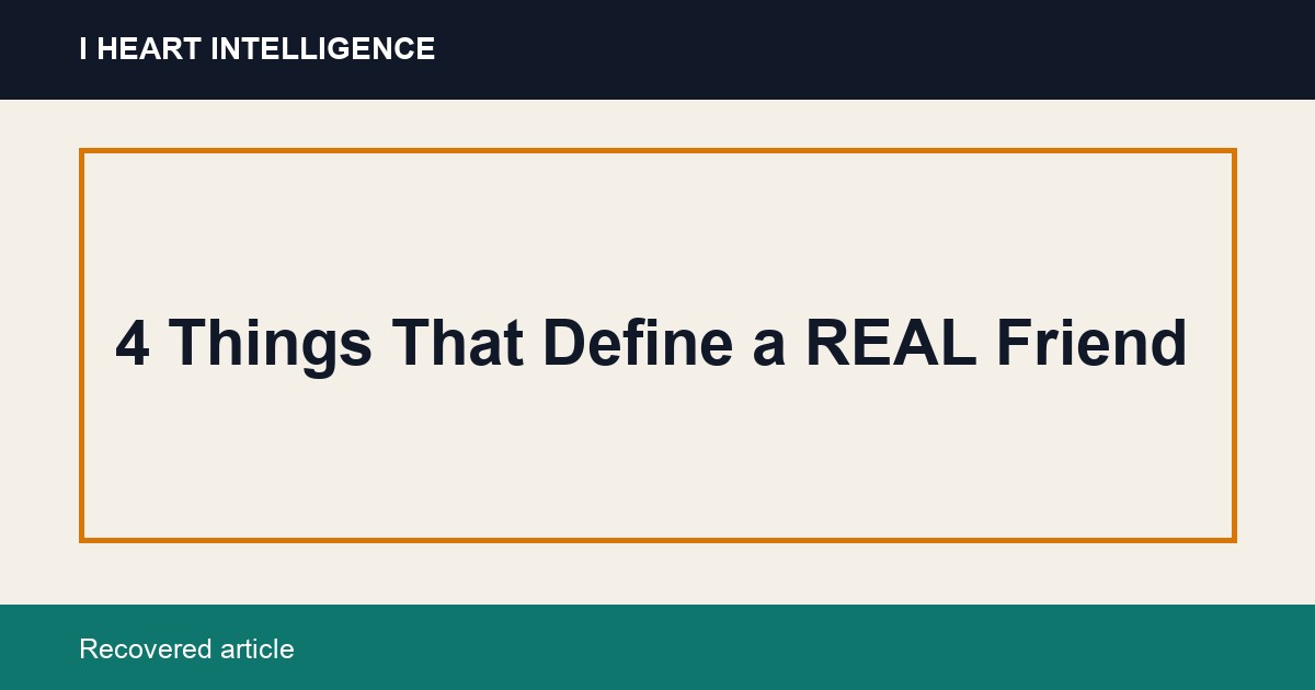 4 Things That Define a REAL Friend