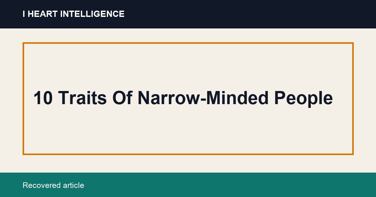 10 Traits Of Narrow-Minded People