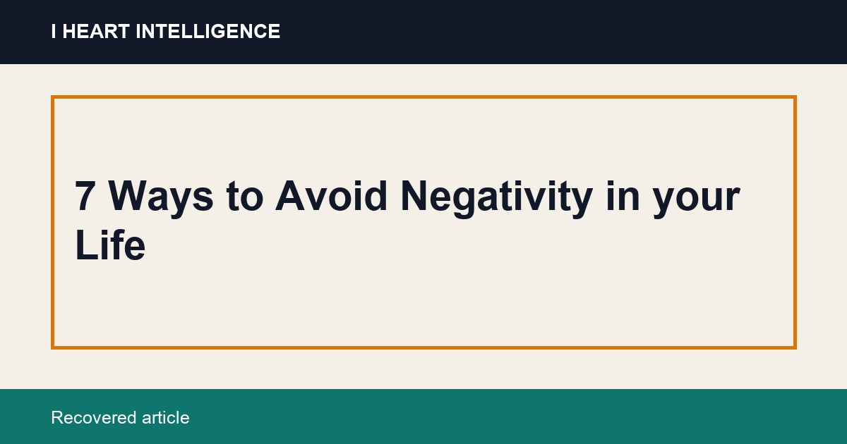 7 Ways to Avoid Negativity in your Life
