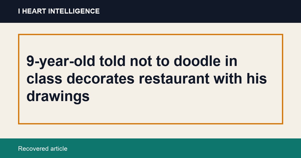 9-year-old told not to doodle in class decorates restaurant with his drawings