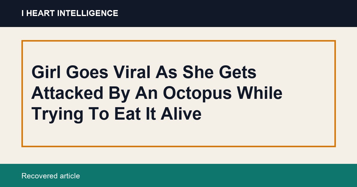 Girl Goes Viral As She Gets Attacked By An Octopus While Trying To Eat It Alive