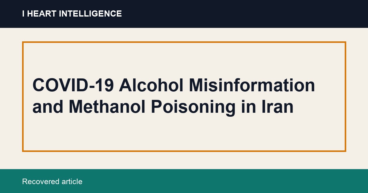 COVID-19 Alcohol Misinformation and Methanol Poisoning in Iran