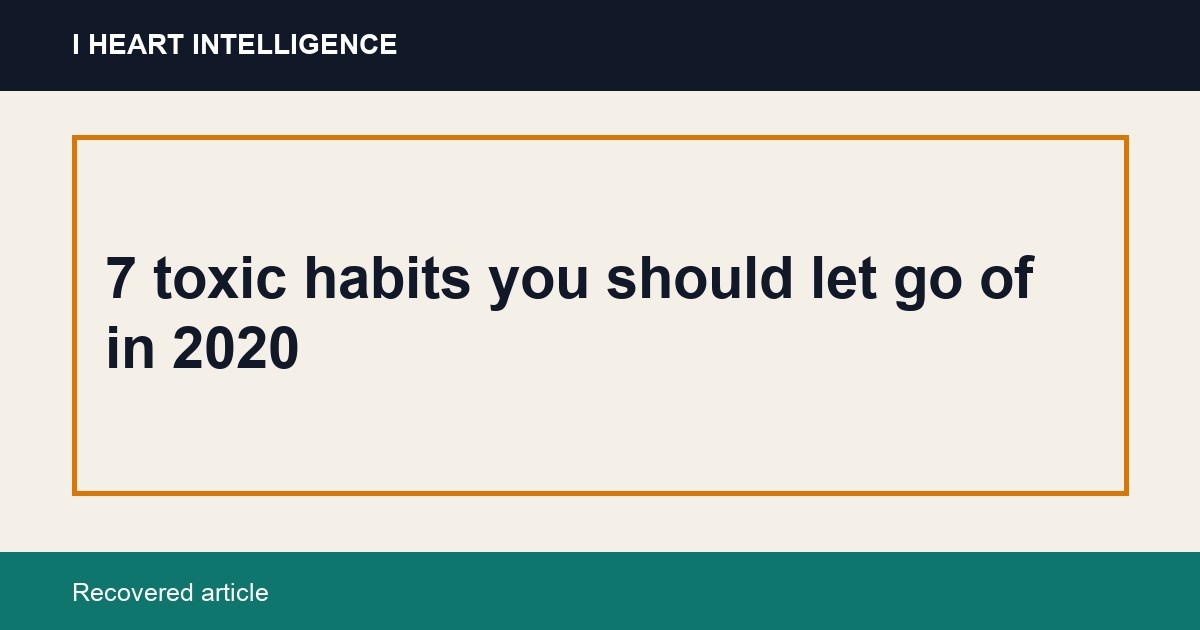 7 toxic habits you should let go of in 2020