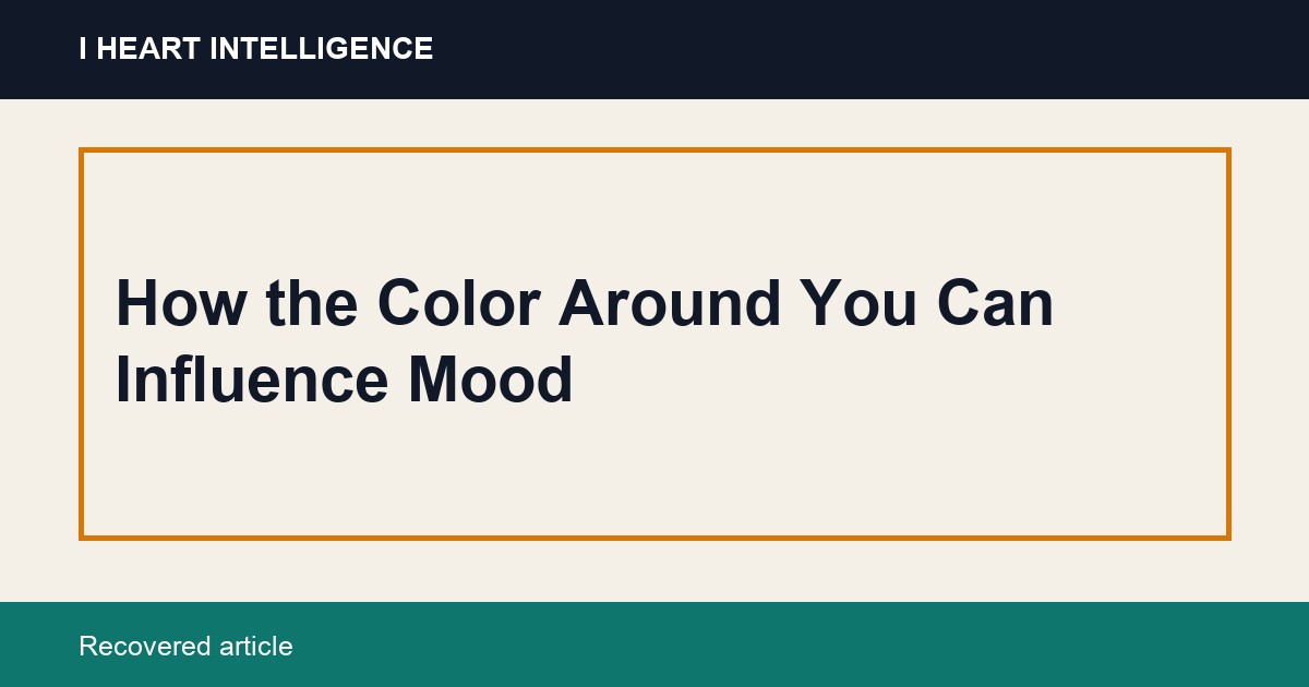 How the Color Around You Can Influence Mood
