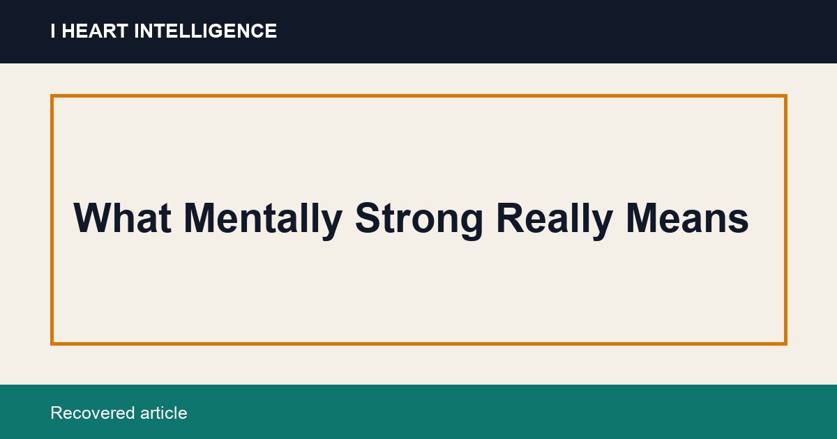 What Mentally Strong Really Means