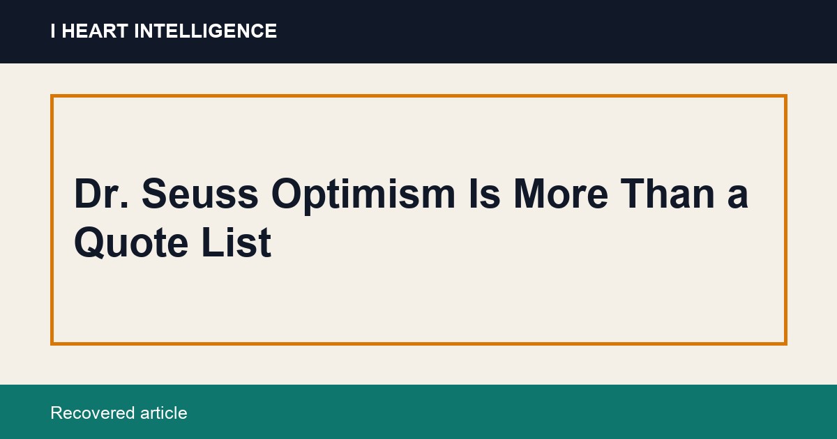 Dr. Seuss Optimism Is More Than a Quote List