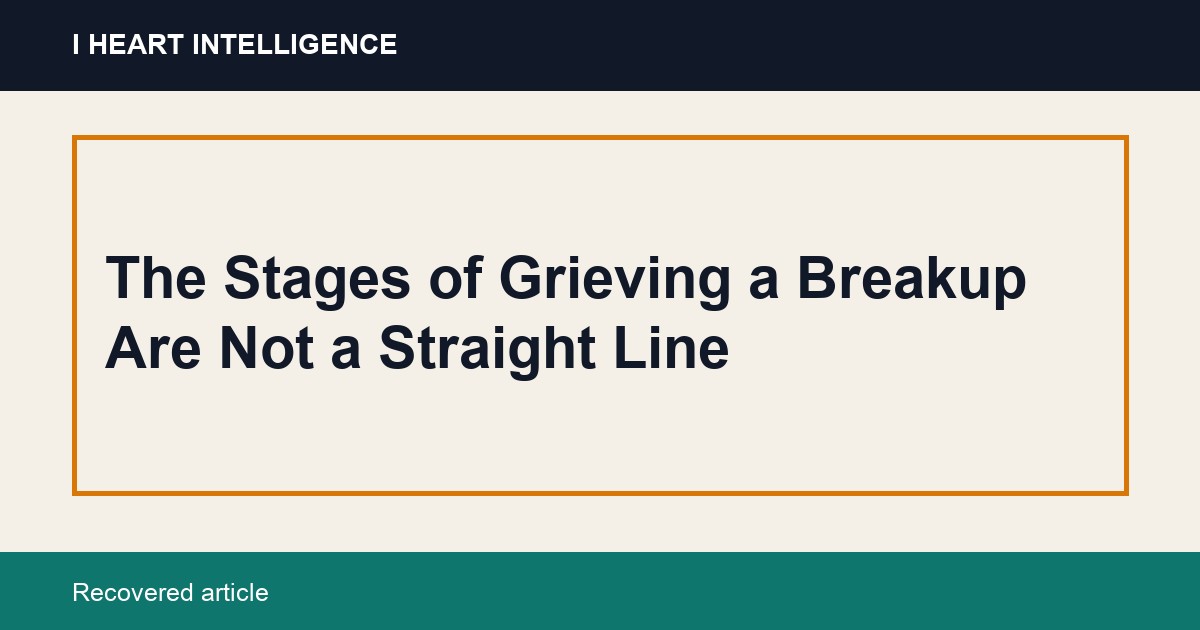 The Stages of Grieving a Breakup Are Not a Straight Line