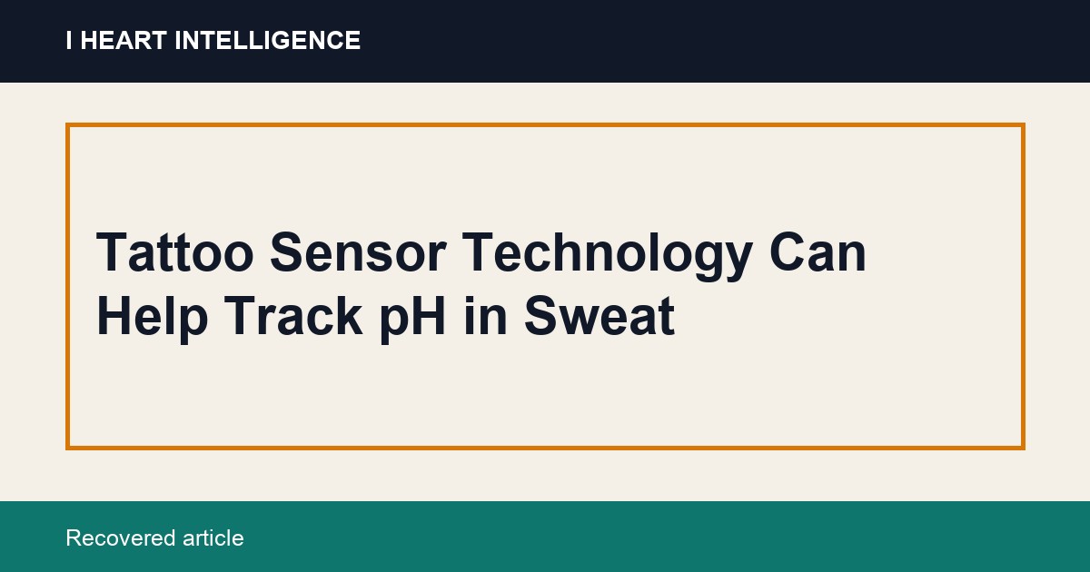 Tattoo Sensor Technology Can Help Track pH in Sweat