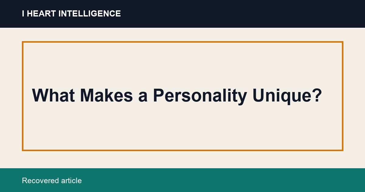 What Makes a Personality Unique?