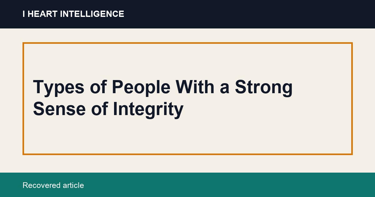 Types of People With a Strong Sense of Integrity